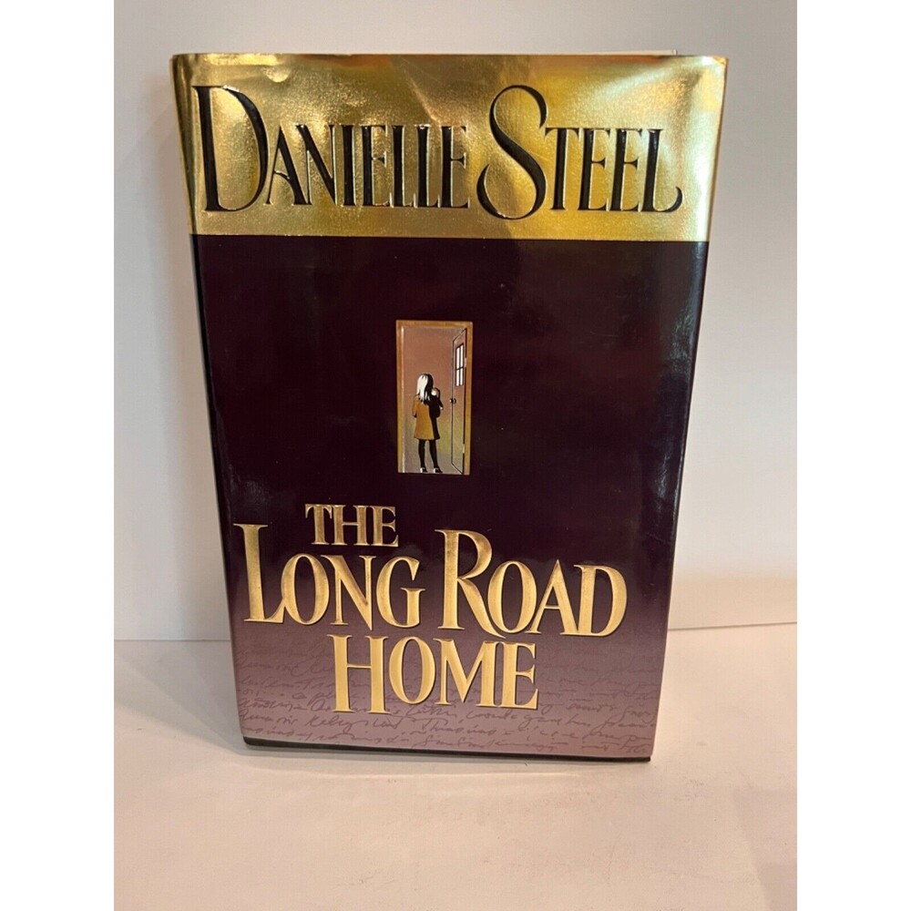 Danielle Steel Hardcover Book "The Long Road Home" GREAT BUY!!